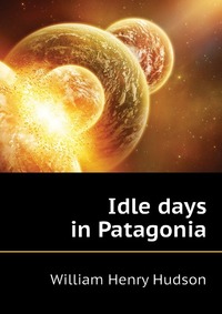 Idle days in Patagonia