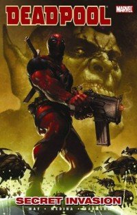 Deadpool: Volume 1: Secret Invasion