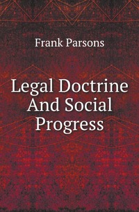 Legal Doctrine And Social Progress