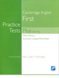 First Certificate: Practice Tests Plus with Key (+ 2 CD-ROM)