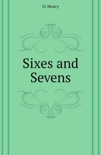 Sixes and Sevens