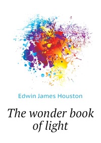 The wonder book of light