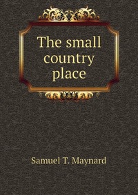 The small country place