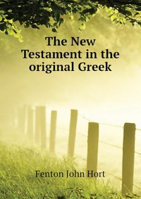 The New Testament in the original Greek