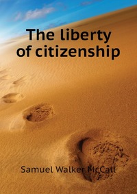 The liberty of citizenship