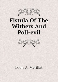 Fistula Of The Withers And Poll-evil