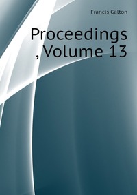 Proceedings , Volume 13