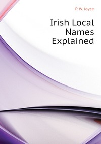 Irish Local Names Explained