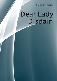 Dear Lady Disdain