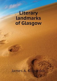 Literary landmarks of Glasgow