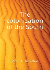 The colonization of the South