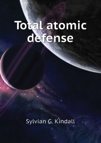 Total atomic defense