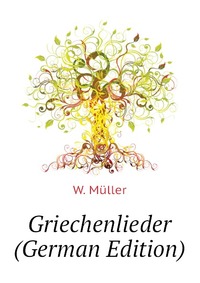 Griechenlieder (German Edition)