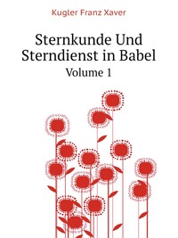 Sternkunde und Sterndienst in Babel