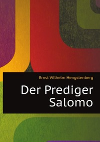 Der Prediger Salomo