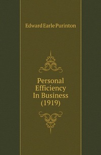 Personal Efficiency In Business (1919)