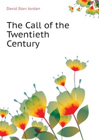 The Call of the Twentieth Century