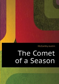 The Comet of a Season