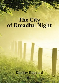 The City of Dreadful Night