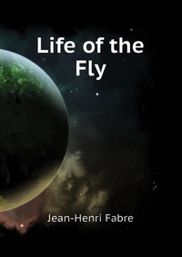 Life of the Fly