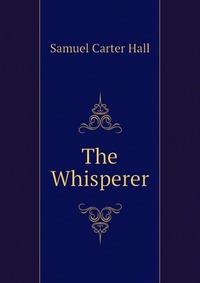 The Whisperer