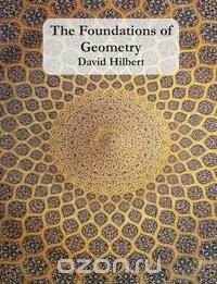 The Foundations of Geometry