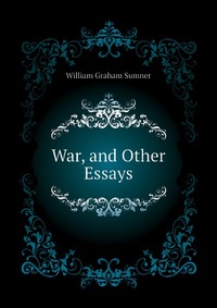 War, and Other Essays