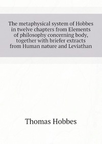 The metaphysical system of Hobbes