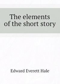 The elements of the short story