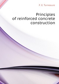 Principles of reinforced concrete construction