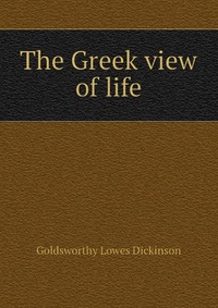 The Greek view of life