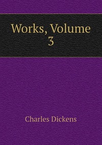 Works, Volume 3