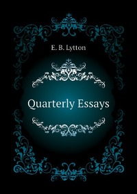 Quarterly Essays