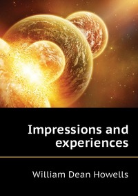 Impressions and experiences