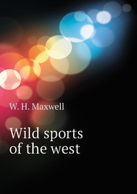 Wild sports of the west