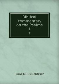 Biblical commentary on the Psalms