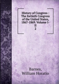 The fortieth Congress of the United States