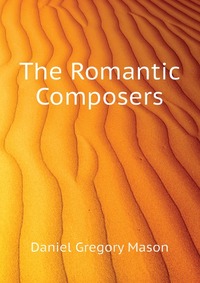 The Romantic Composers