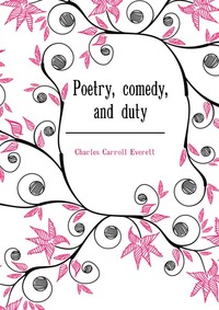 Poetry, comedy, and duty