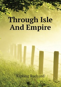 Through Isle And Empire