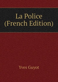 La Police (French Edition)