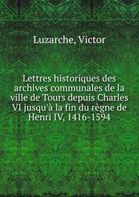 Lettres historiques des archives communales