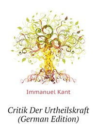 Critik Der Urtheilskraft (German Edition)