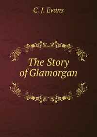 The Story of Glamorgan