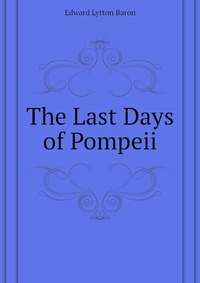 The Last Days of Pompeii