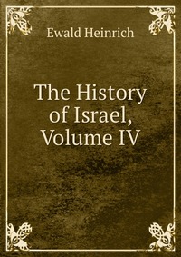 The History of Israel, Volume IV