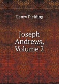 Joseph Andrews, Volume 2