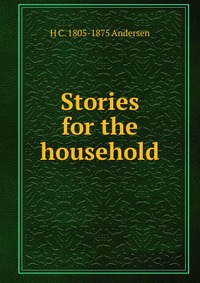 Stories for the household