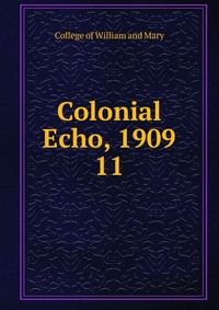 Colonial Echo, 1909