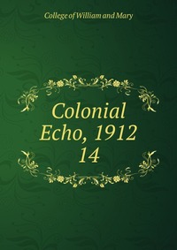 Colonial Echo, 1912